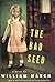 The Bad Seed