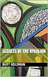 SECRETS OF THE KYBALION