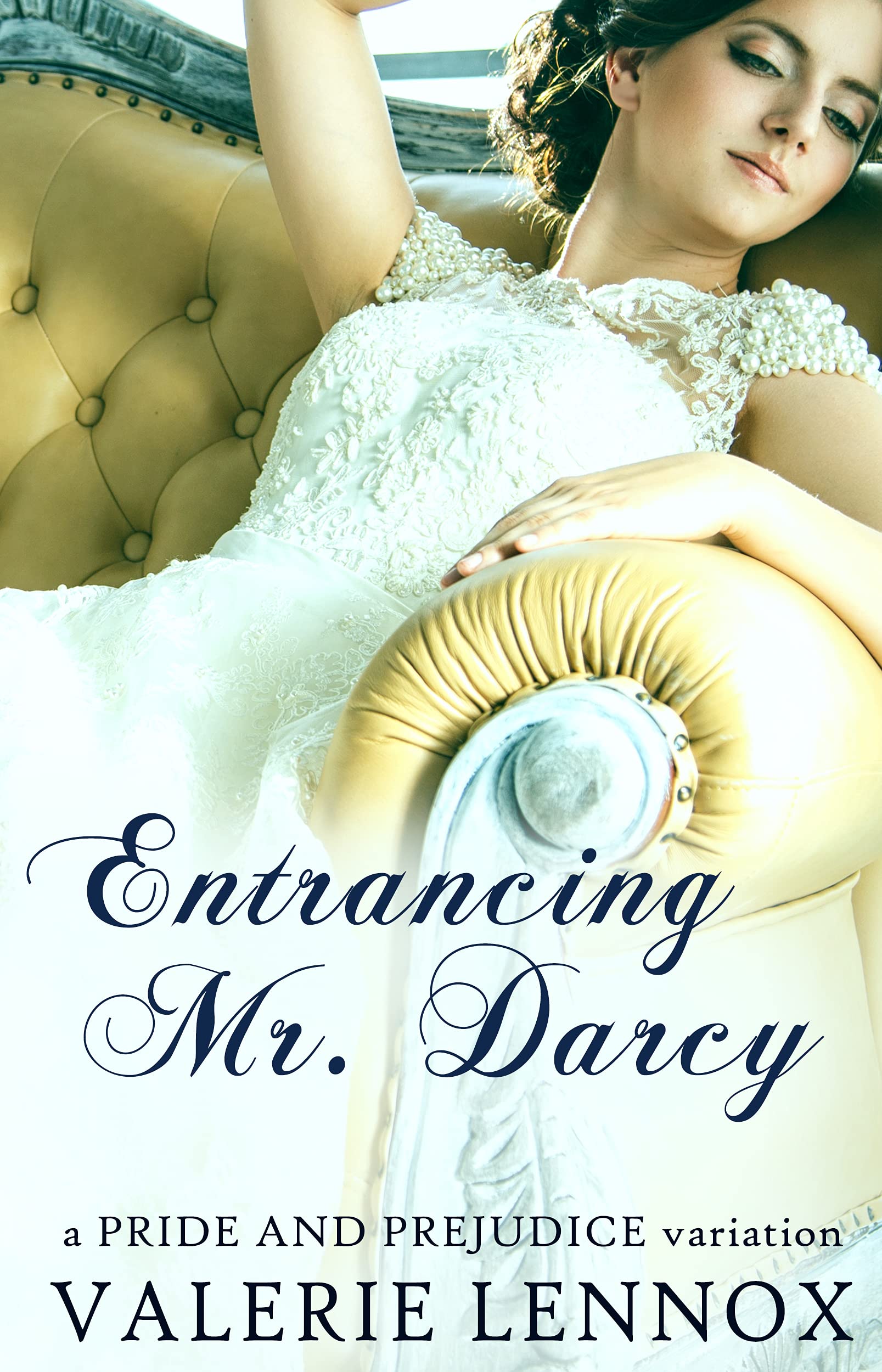 Entrancing Mr. Darcy: a Pride and Prejudice variation (Kindle Edition)