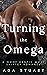 Turning the Omega (Mooncres...