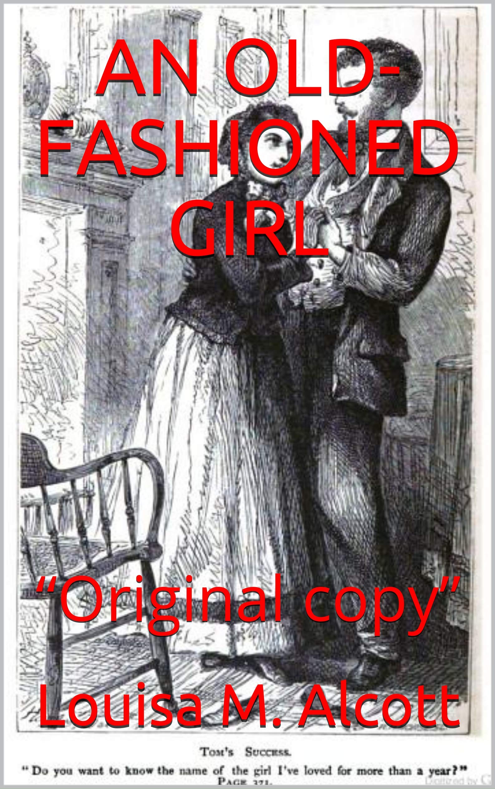 AN OLD-FASHIONED GIRL : “Original copy”