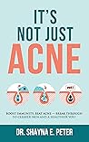 It's Not Just Acn...