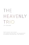 The heavenly trio