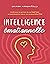 INTELLIGENCE ÉMOTIONNELLE by Chiara Marchitelli