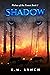 Shadow: Wolves of the Forest Book 1