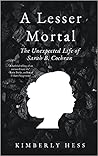 A Lesser Mortal