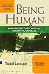 Being Human: Baha’i Perspectives on Islam, Modernity and Peace (Studies in the Babi and Baha'i Religions)
