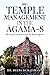 TEMPLE MANAGEMENT IN THE ĀGAMA-S : With Special Reference To Kāmikāgama: With Special Reference To Kāmikāgama