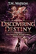 Discovering Destiny