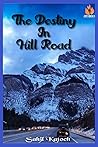 The Destiny In Hill Road