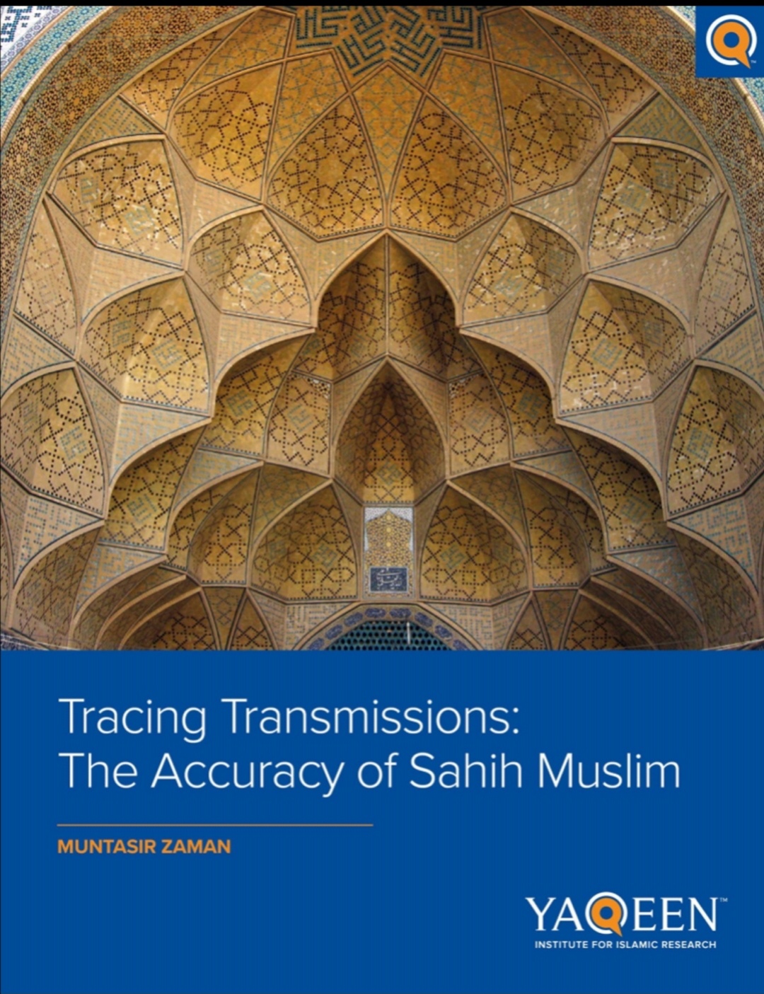 Tracing Transmissions: The Accuracy of Sahih Muslim (ebook)