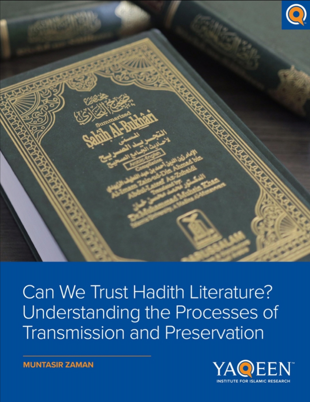 Can We Trust Hadith Literature?: Understanding the Processes of Transmission and Preservation (ebook)