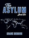 The Asylum Book Two