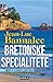 Bretonske specialitete by Jean-Luc Bannalec