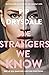The Strangers We Know by Pip Drysdale