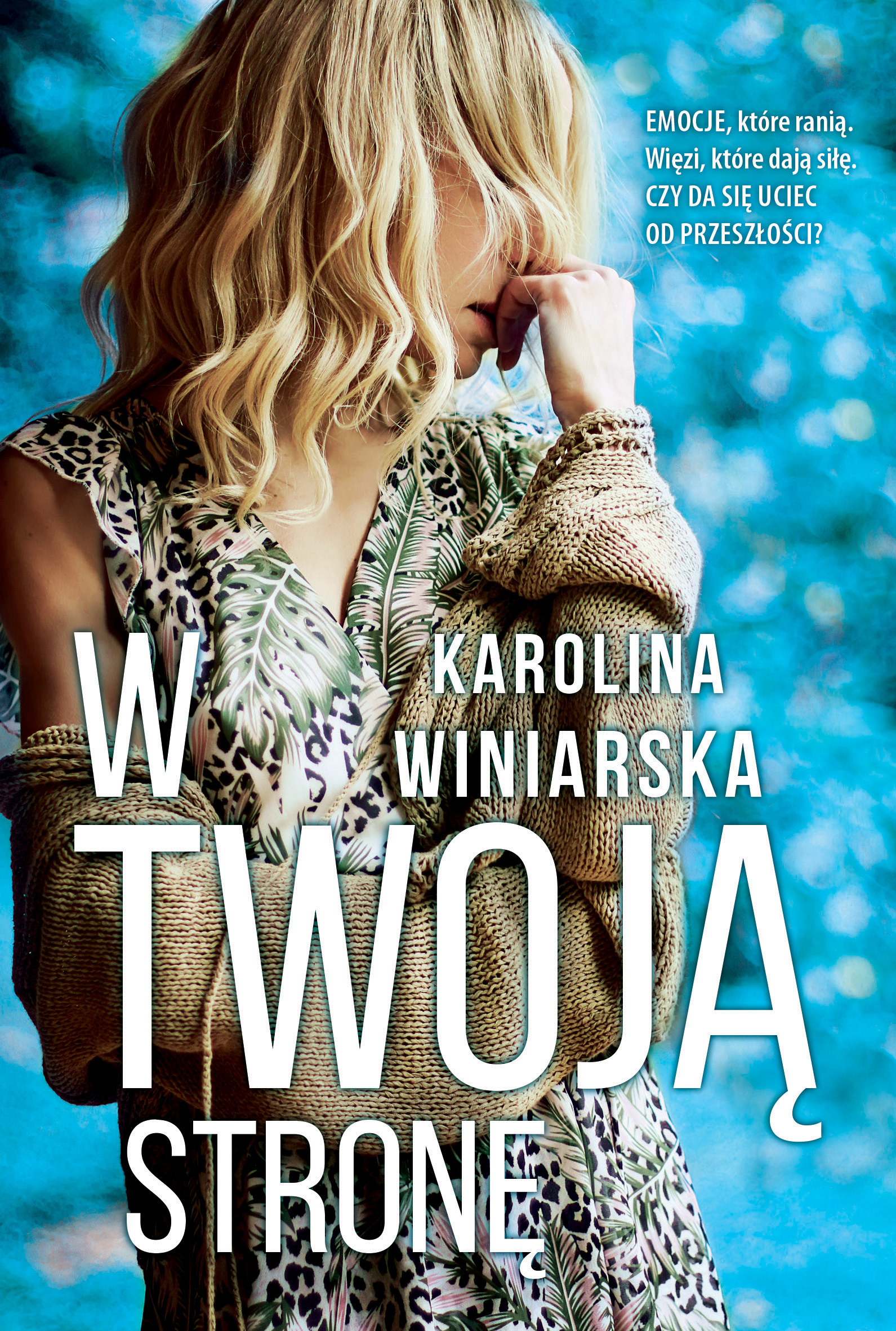 W twoją stronę (W twoją stronę, #1)