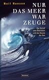 Nur das Meer war ...