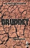 Bruddet (Flammetræet, #5)