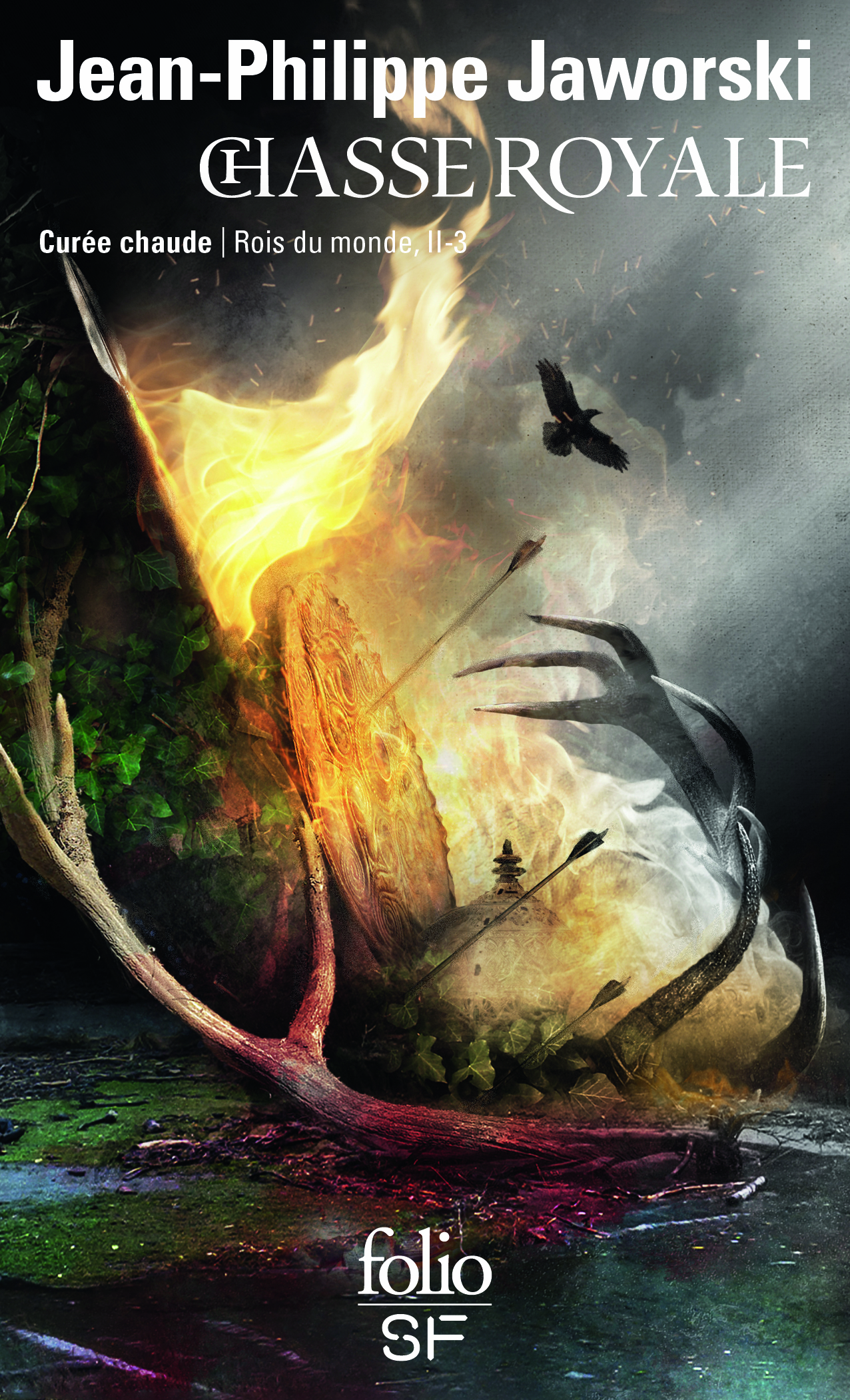 Chasse royale III-IV : Curée chaude (Rois du monde #4-5)