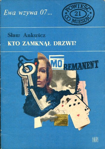 Kto zamknął drzwi? (Ewa wzywa 07... #21)