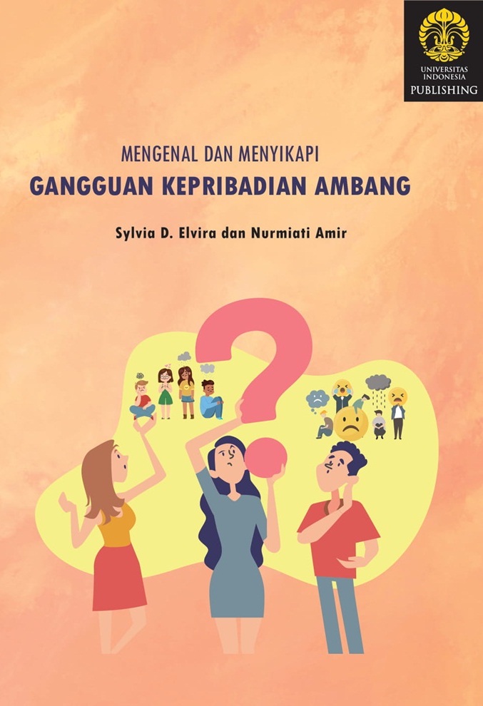 Mengenal dan Menyikapi Gangguan Kepribadian Ambang (Paperback)