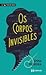 Os corpos invisibles
