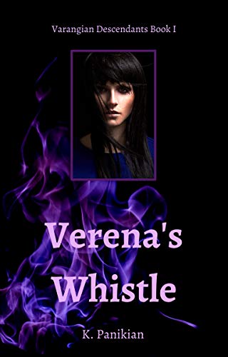 Verena's Whistle (Varangian Descendants, #1)