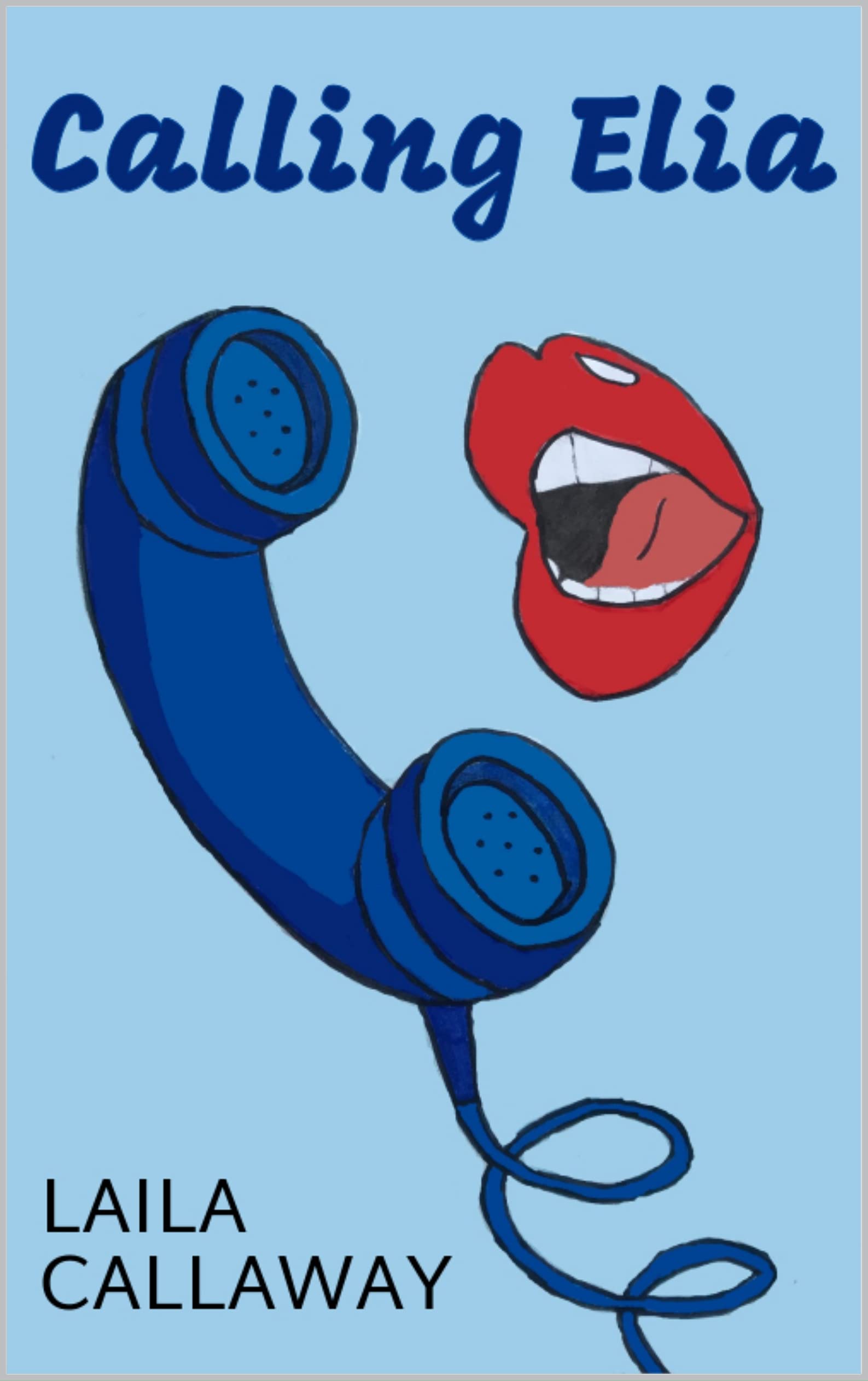 Calling Elia (Kindle Edition)