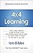 4x4 Learning by Ian  Gibbs