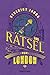 Das Rätsel von London: Roman (Alex Verus 6)