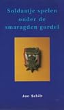 Soldaatje spelen onder de smaragden gordel