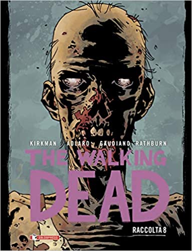 The Walking Dead, Raccolta 8 (The Walking Dead (Hardcover Edition) #8)