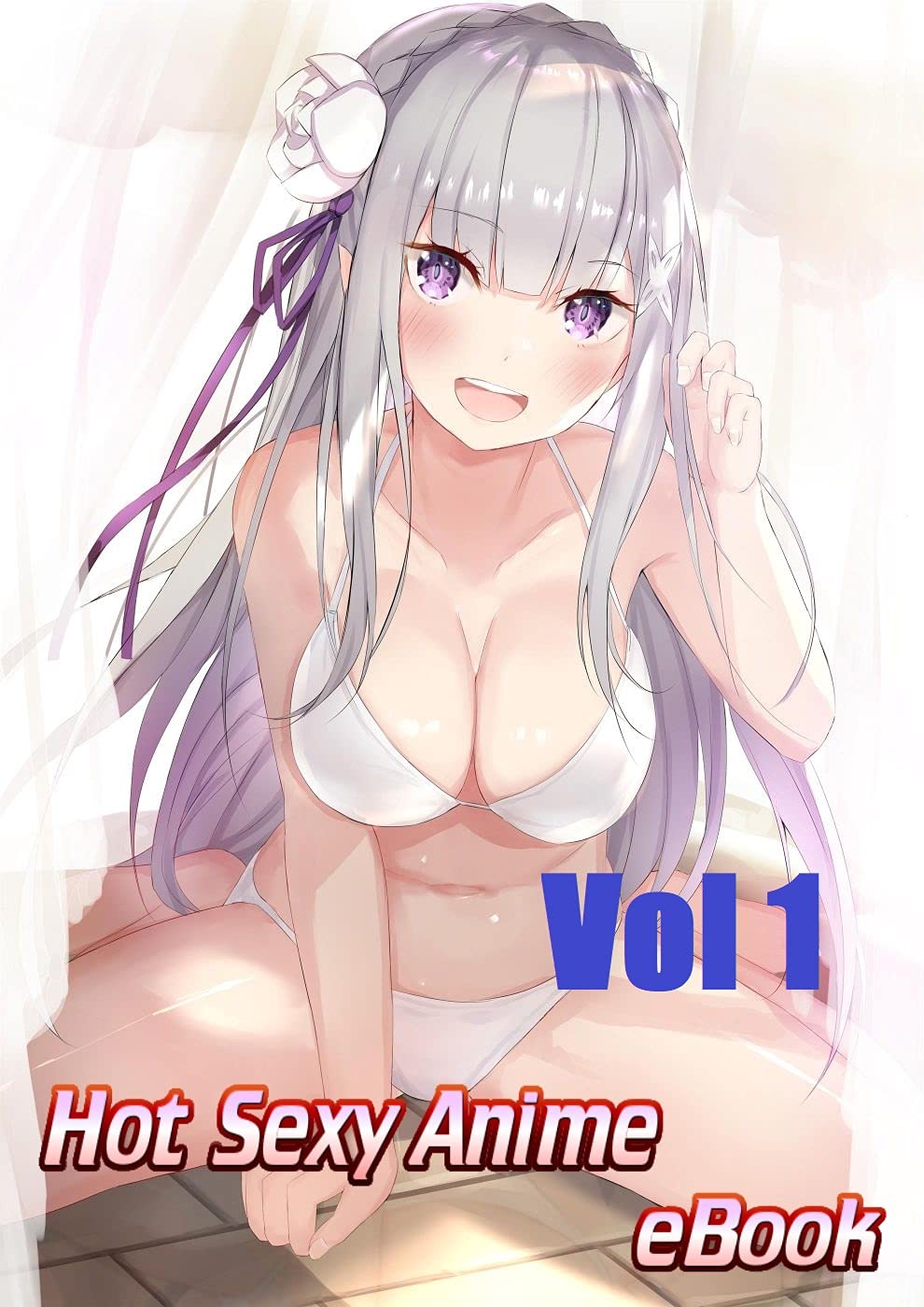 Hot Anime Sexy Book Vol 1: Hot Hentai Sex Anime eBook (Kindle Edition)