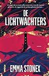 De lichtwachters by Emma Stonex