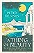 A Thing of Beauty: Travels in Mythical and Modern Greece