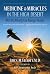 Medicine and Miracles in th...
