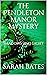 The Pendleton Manor Mystery...