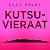 Kutsuvieraat by Lucy Foley