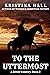 To the Uttermost (A Better ...