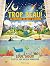 Trop beau! by Louis Giglio Trop beau! by Louis Giglio