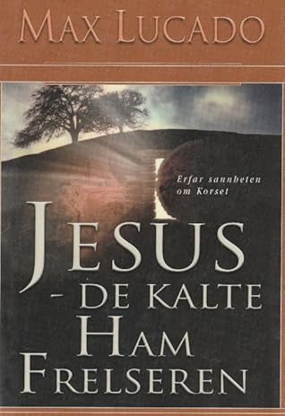 Jesus - De kalte ham Frelseren
