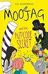 Moojag and the Auticode Secret by N.E. McMorran Moojag and the Auticode Secret by N.E. McMorran