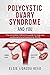 Polycystic Ovary Syndrome A...