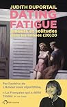 Dating Fatigue : ...