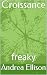 Croissance: freaky (1 t. 2)