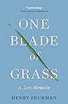 One Blade of Gras...