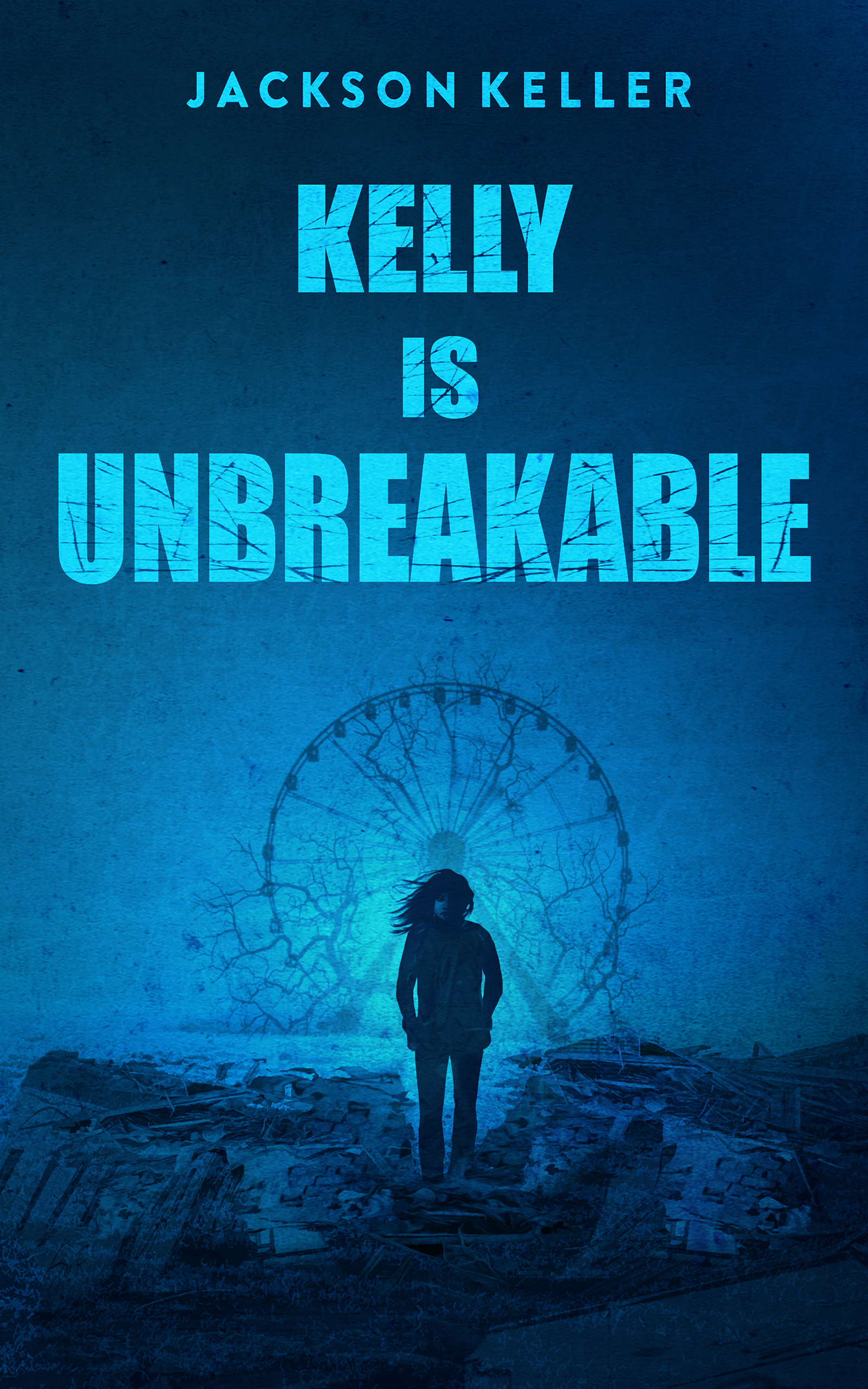 Kelly Is Unbreakable
