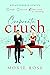 Corporate Crush (Crushed By Love)