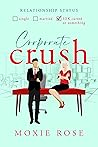 Corporate Crush (Crushed By Love)