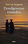 Doodgewone vriend...